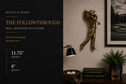 THE FOLLOWTHROUGH - WALL MOUNTED